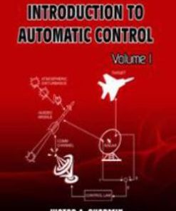 Introduction to Automatic Control 1st Edition by Victor Skormin 9781607970903 1607970902