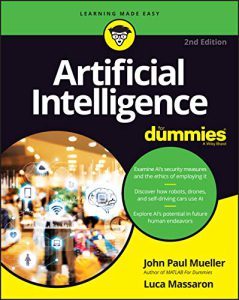 Artificial Intelligence For Dummies 2nd Edition John Paul Mueller ...