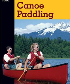 Basic Illustrated Canoe Paddling First Edition Harry Roberts